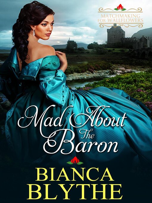 Title details for Mad About the Baron by Bianca Blythe - Available